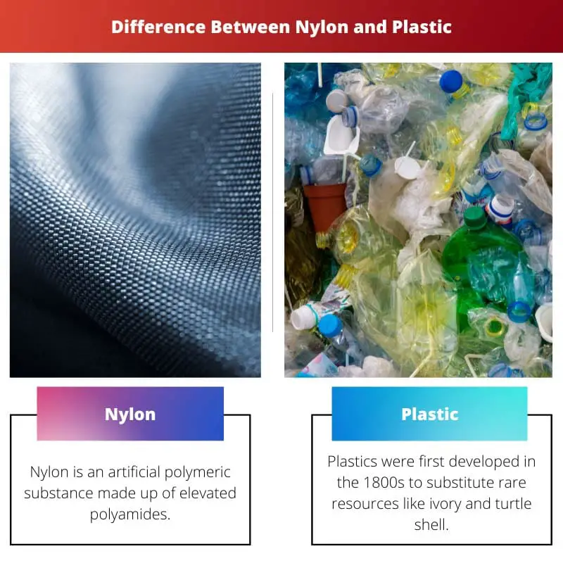 नायलॉन और प्लास्टिक के बीच अंतर
