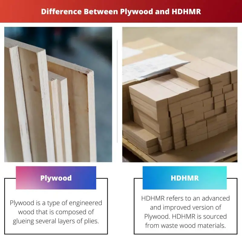 ความแตกต่างระหว่างไม้อัดและ HDHMR