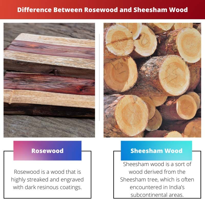 Erinevus Rosewoodi ja Sheesham Woodi vahel