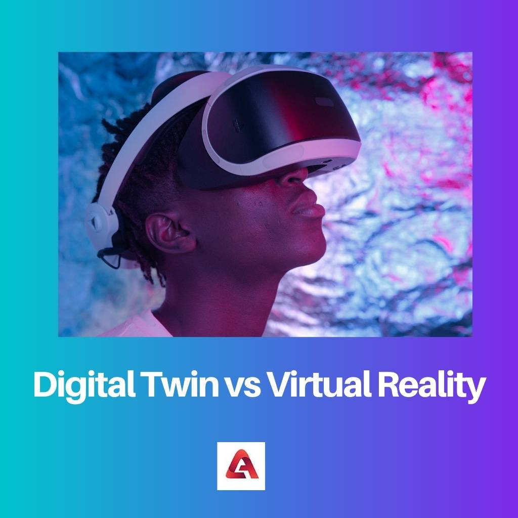 Digital Twin vs Virtual Reality
