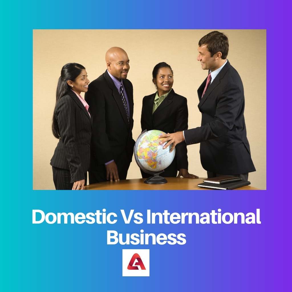 Kinh doanh trong nước vs quốc tế