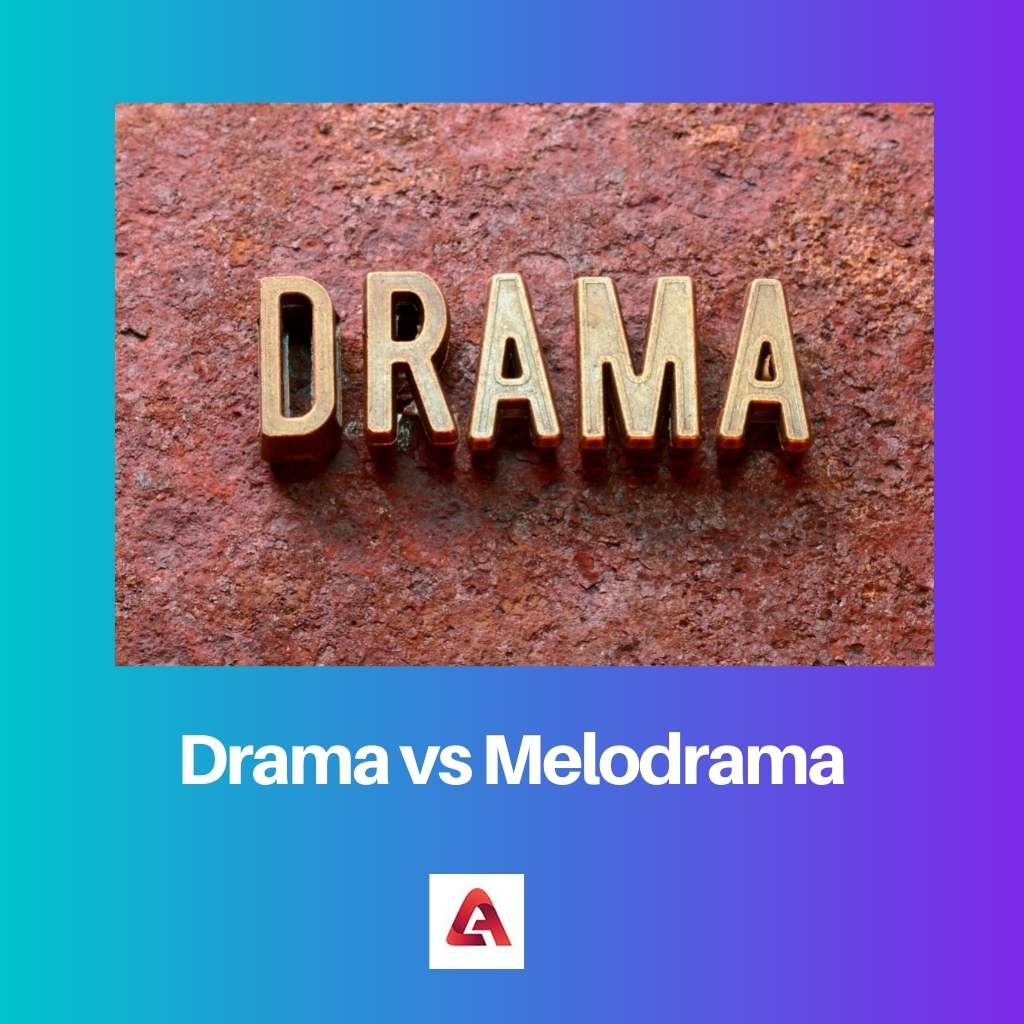 Chính kịch vs Melodrama