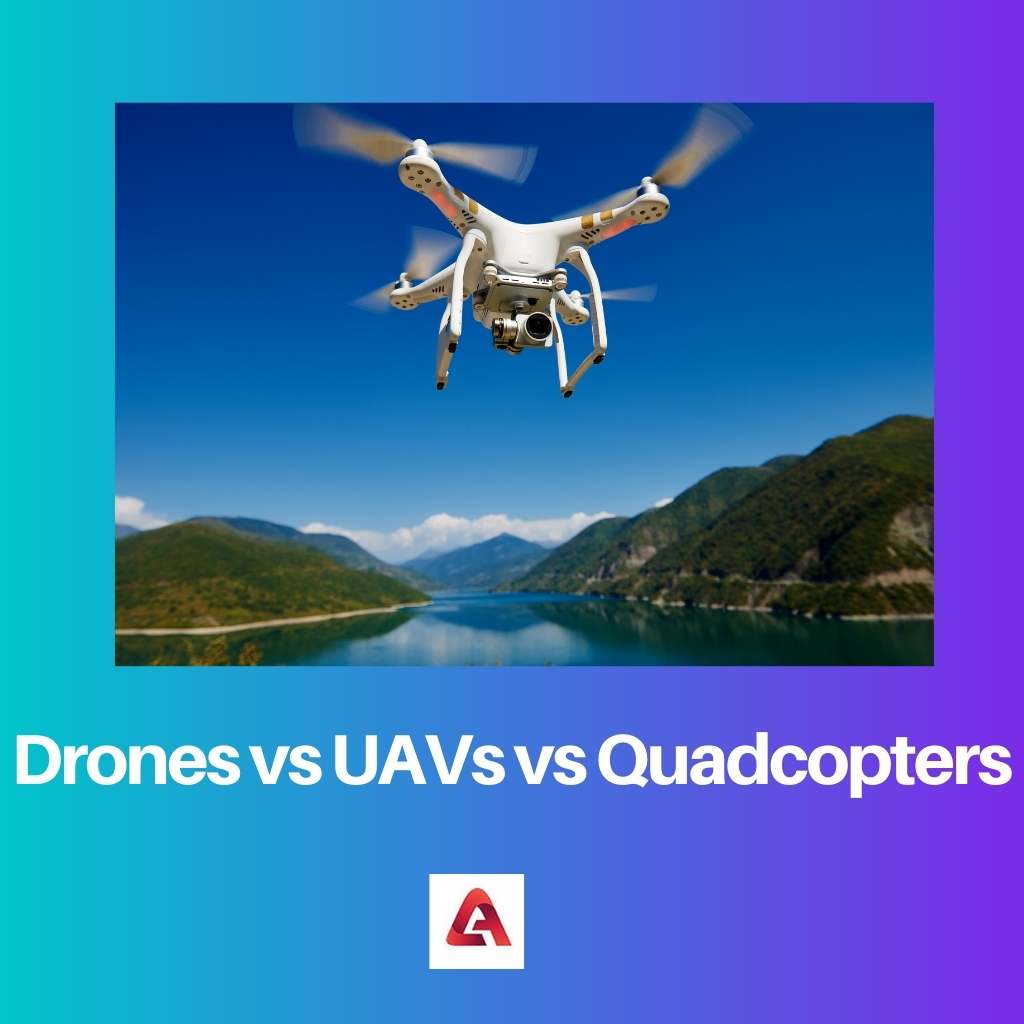 โดรน vs UAVs vs Quadcopters