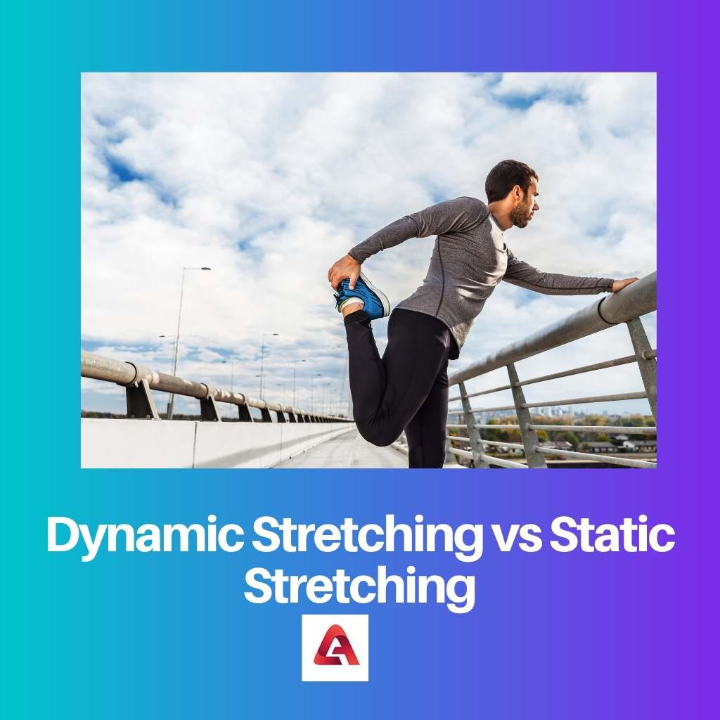 Stretching Dinamico vs Stretching Statico