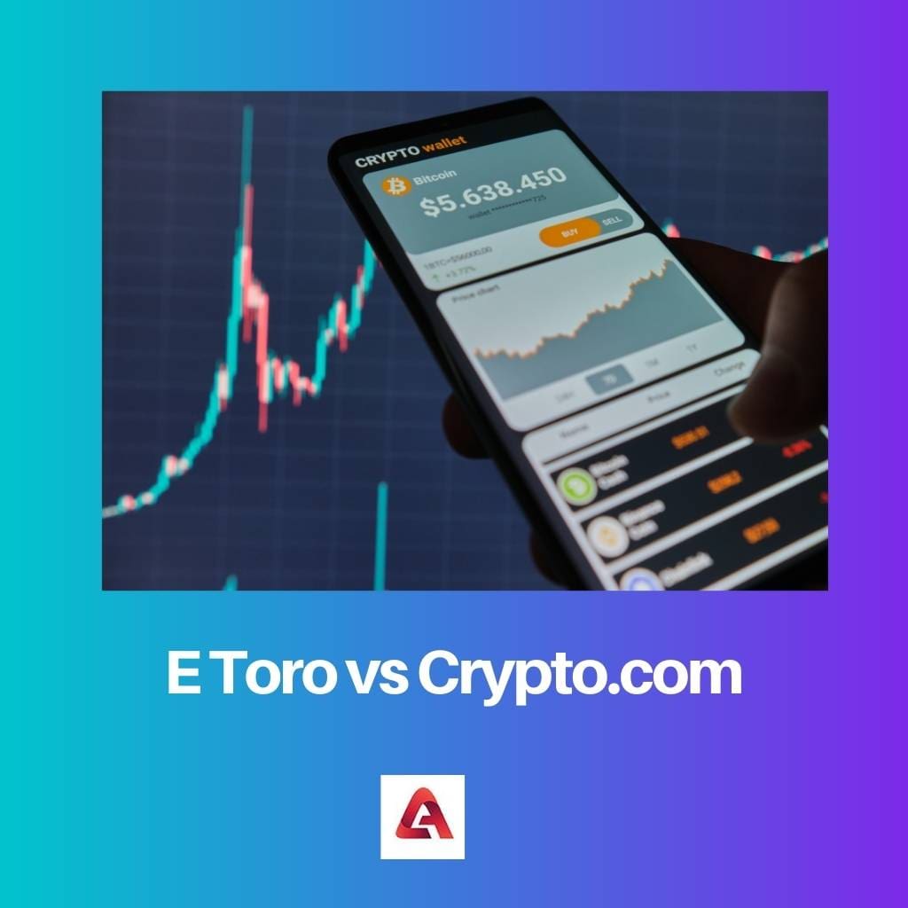 E Toro versus Crypto.com