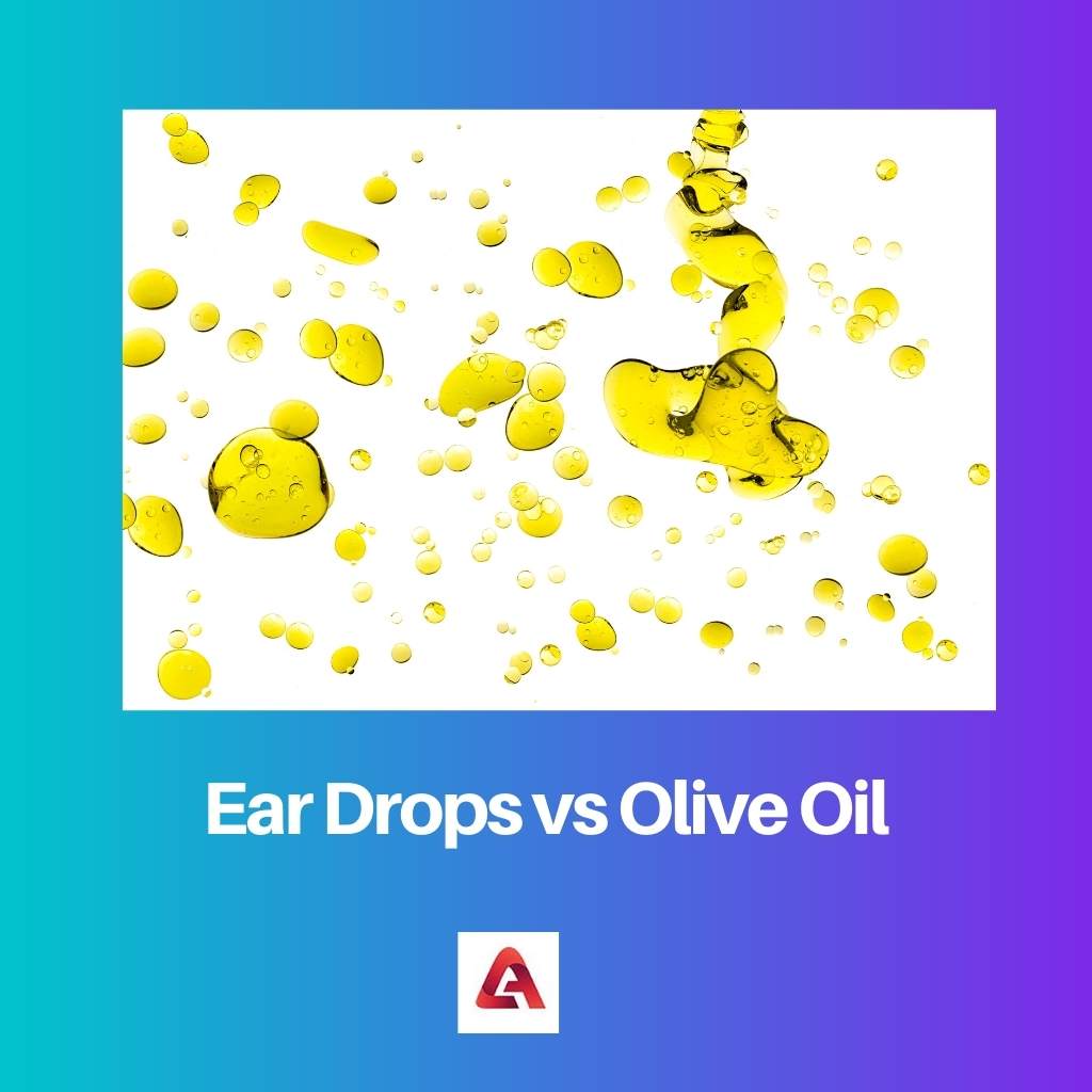 Ear Drops vs Olive Oil