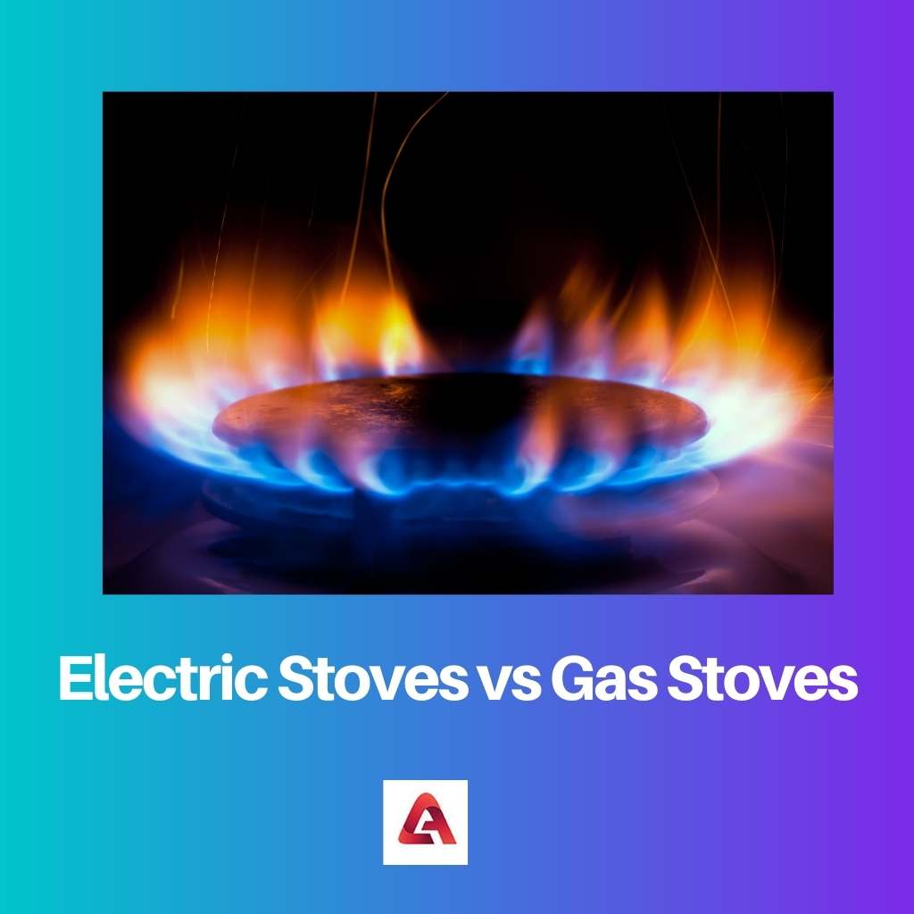 Electric Stoves vs Gas Stoves