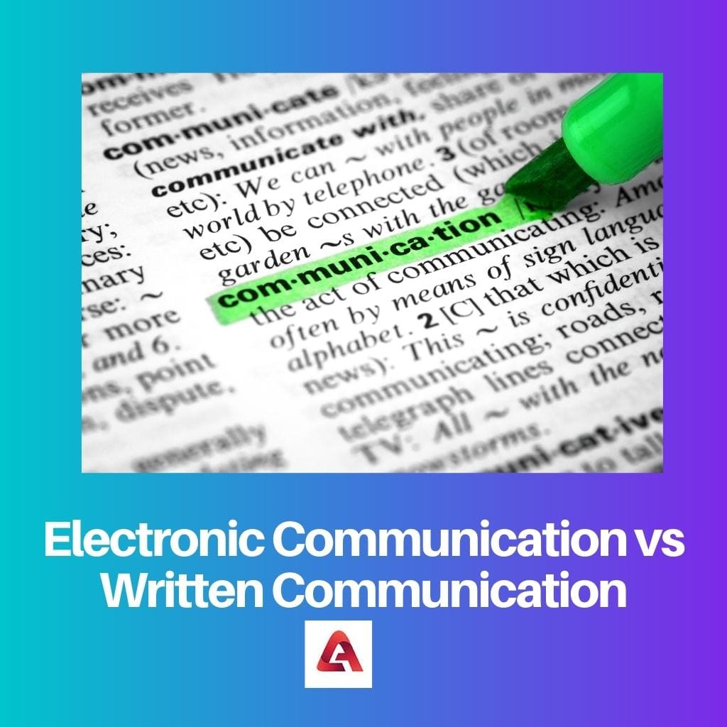 Electronic Communication vs Written Communication