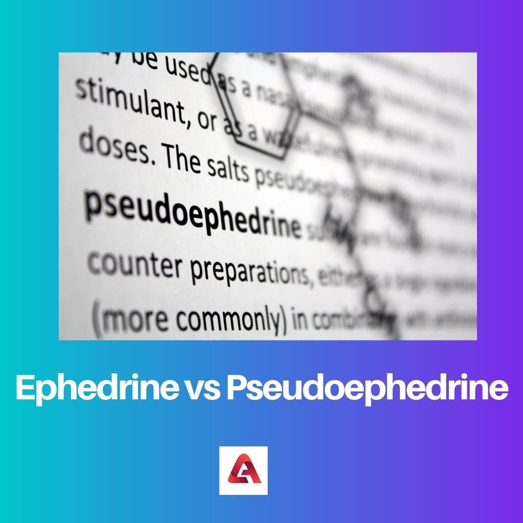 Efedrine versus pseudo-efedrine