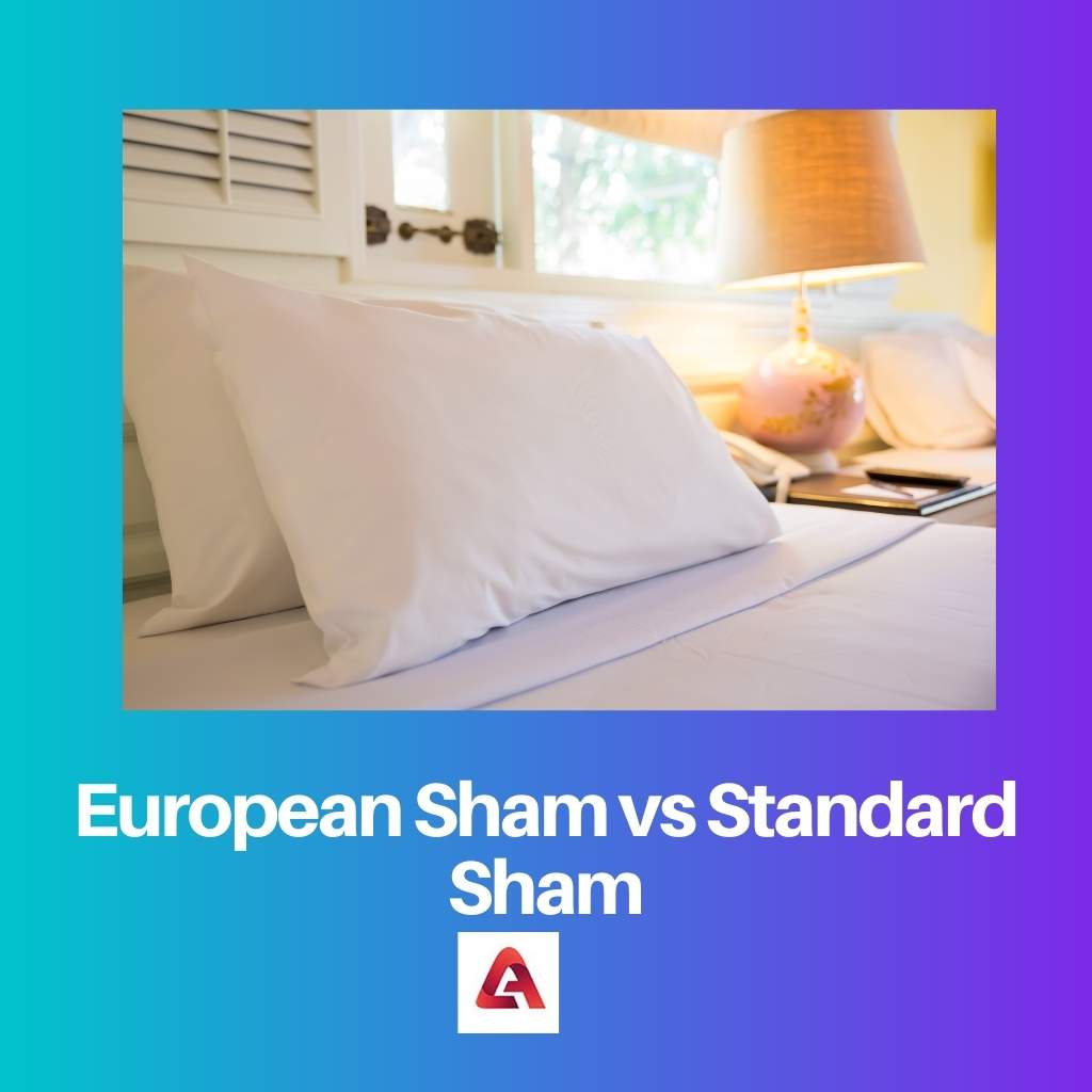 Sham europeo contro Sham standard