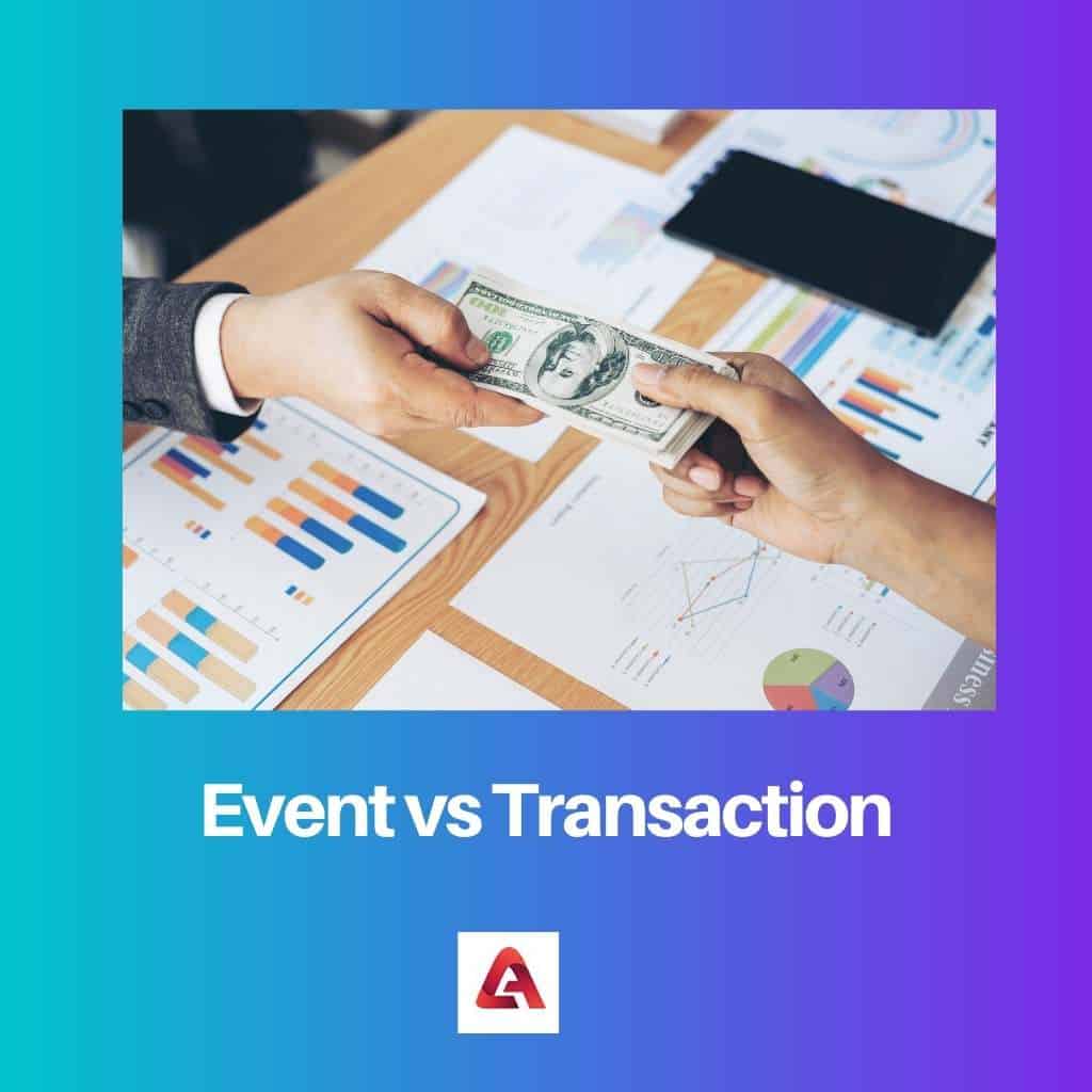 Evenement versus transactie