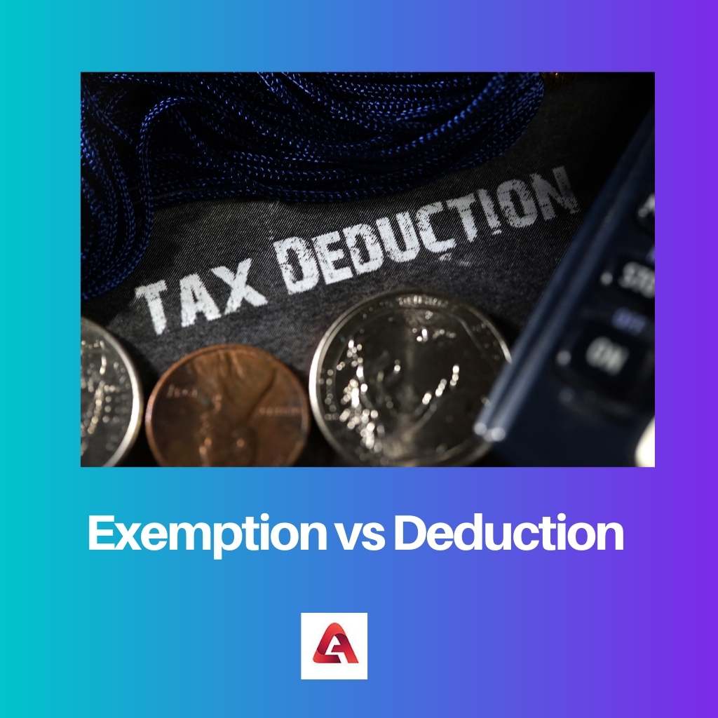 Exemption vs Deduction