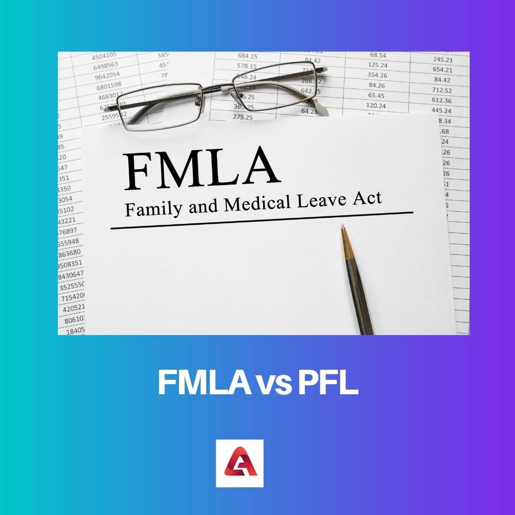 FMLA مقابل PFL