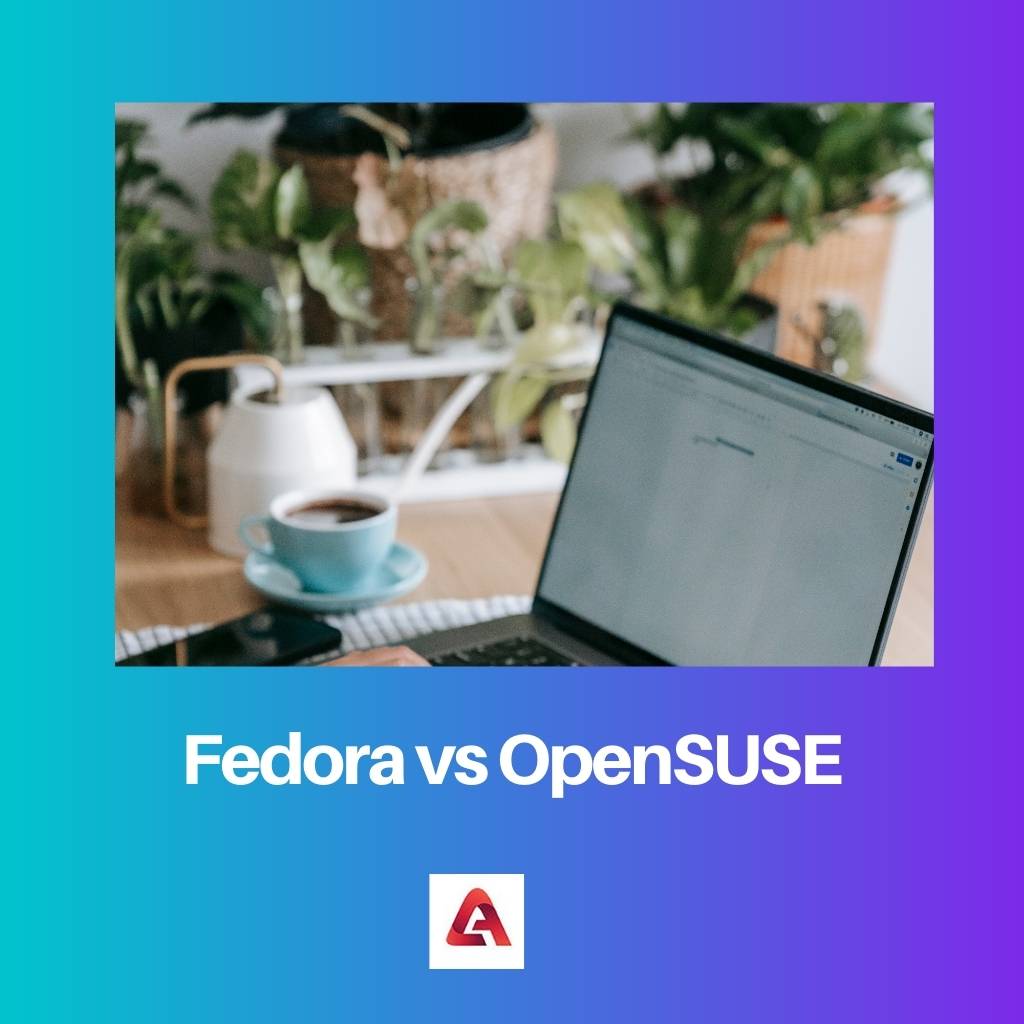 Fedora vs OpenSUSE