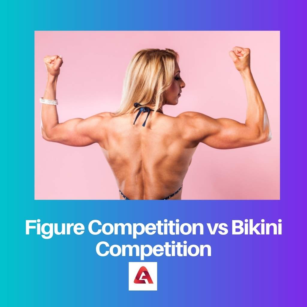Competizione di figure vs Competizione di bikini