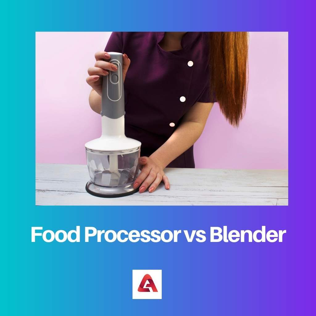 Food Processor vs Blender