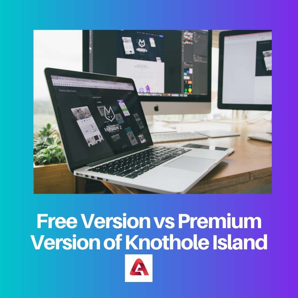 Version gratuite vs version Premium de Knothole Island