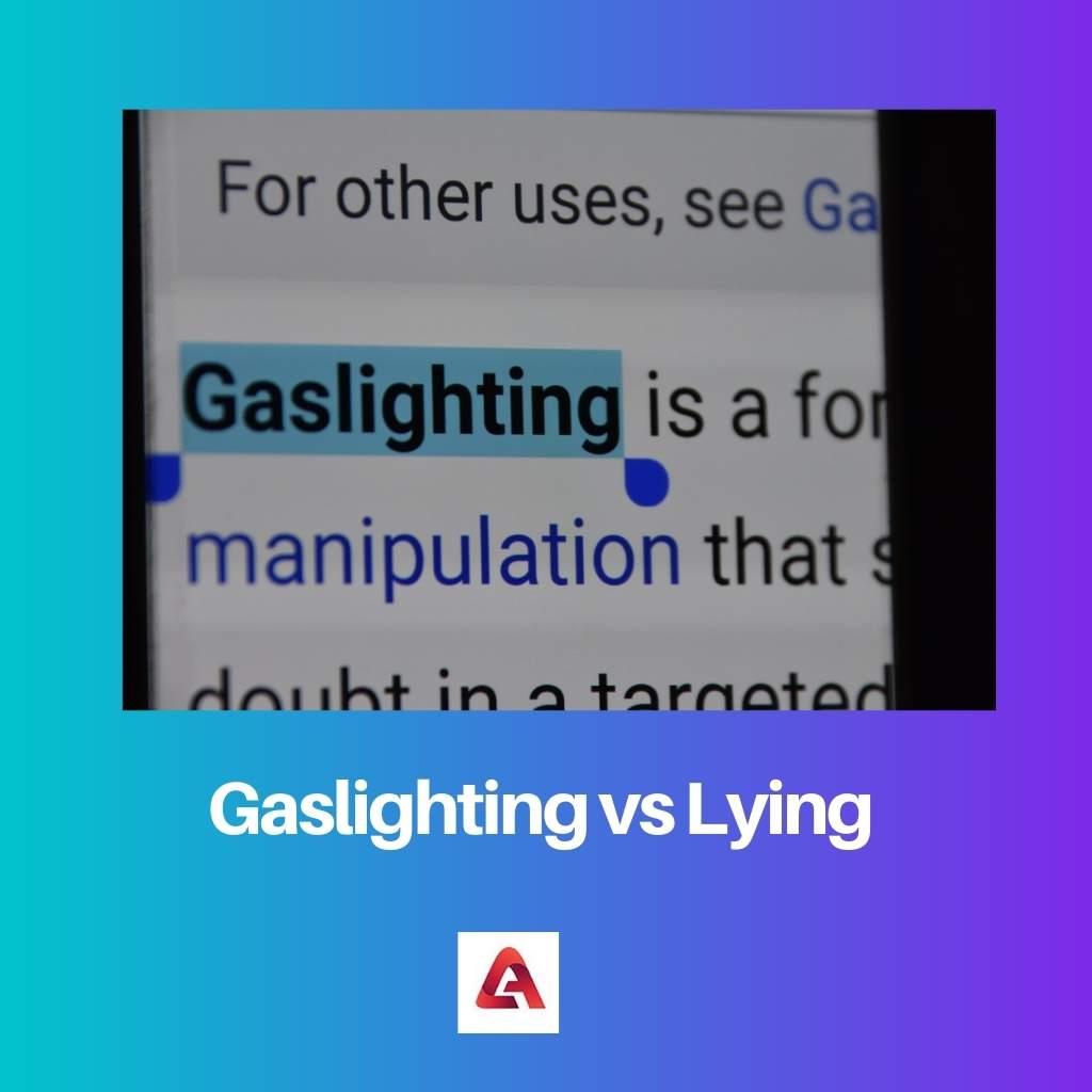 Gaslighting vs Lying