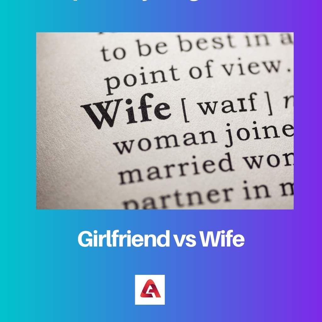 difference-between-girlfriend-and-wife