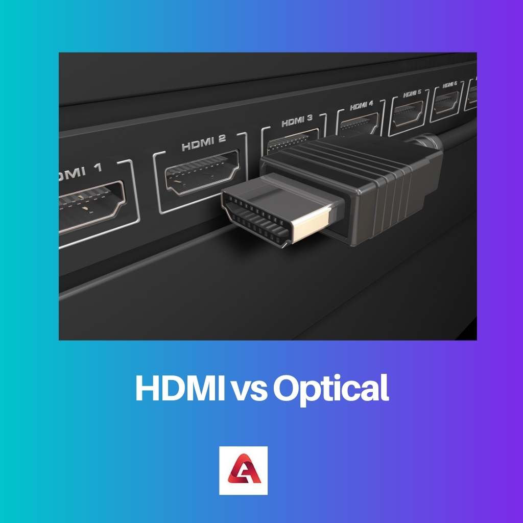 HDMI contre optique