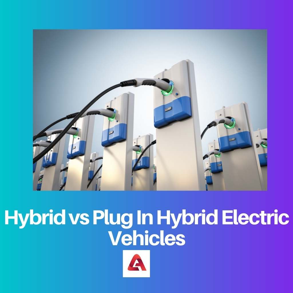 Difference Between Hybrid and Plug In Hybrid Electric Vehicles