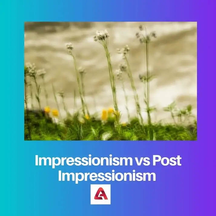 Impresionisme vs Post Impresionisme