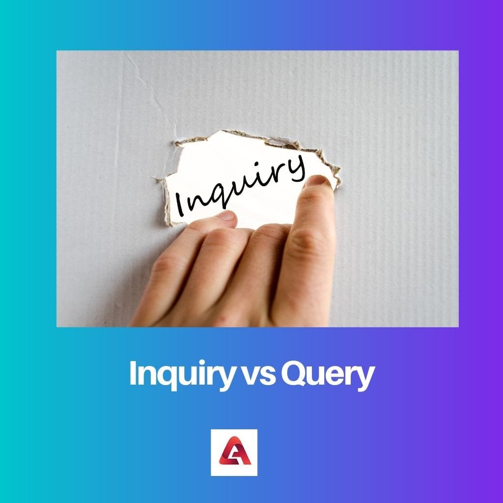 Inquiry vs Query