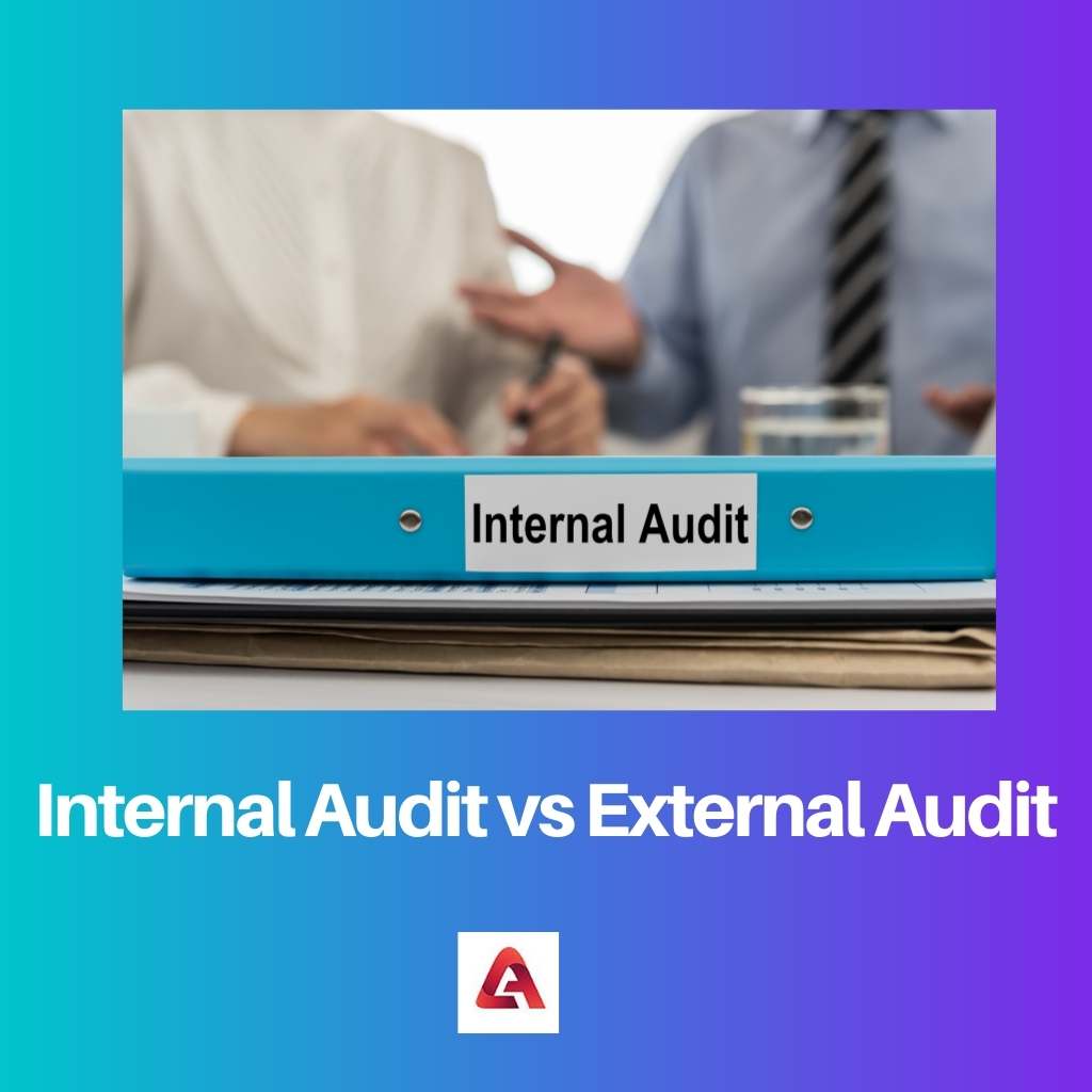 Auditoría Interna vs Auditoría Externa