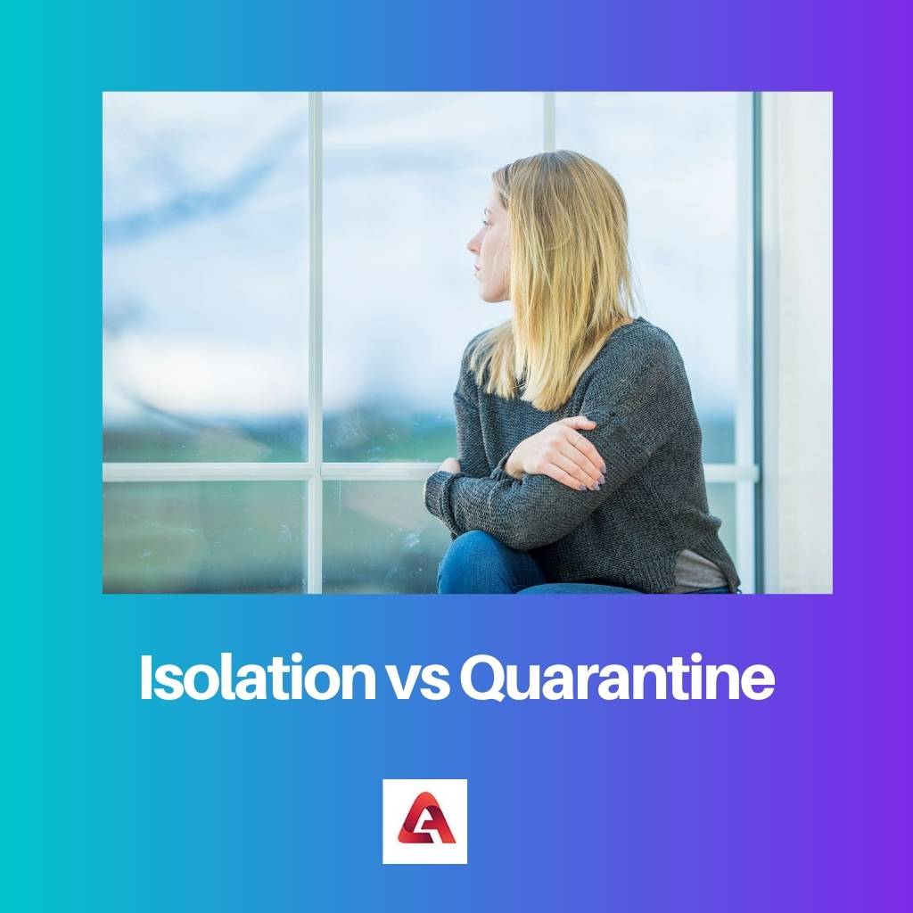 Isolement vs quarantaine