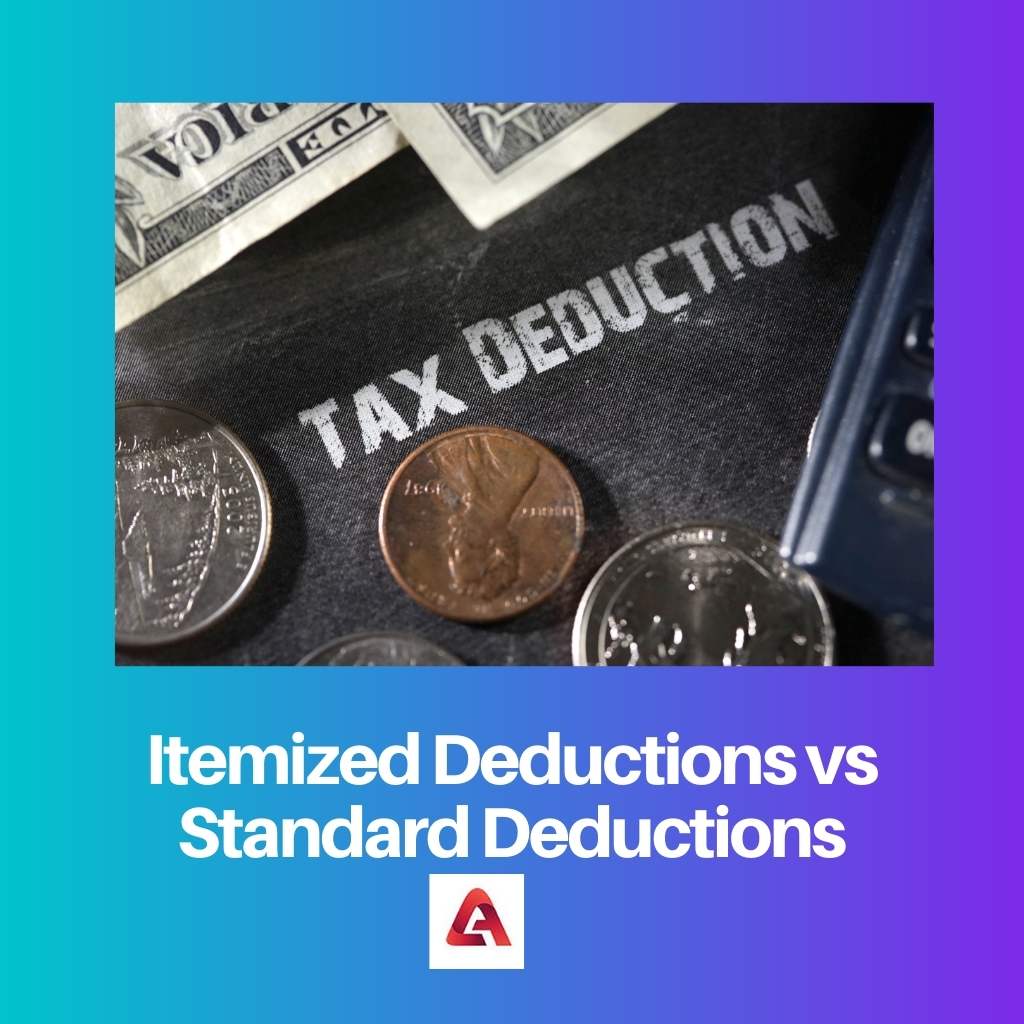 Itemized Deductions vs Standard Deductions