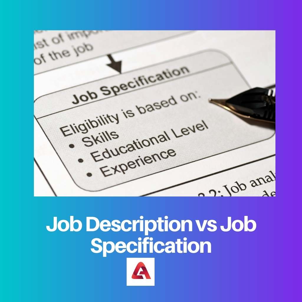 Jobbeskrivelse vs jobspecifikation