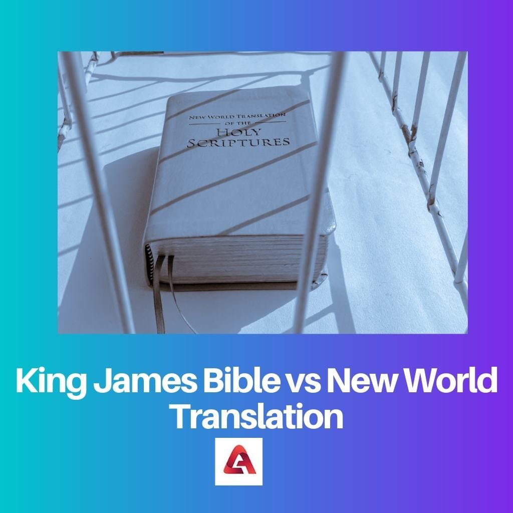King James Bible vs Terjemahan Dunia Baru