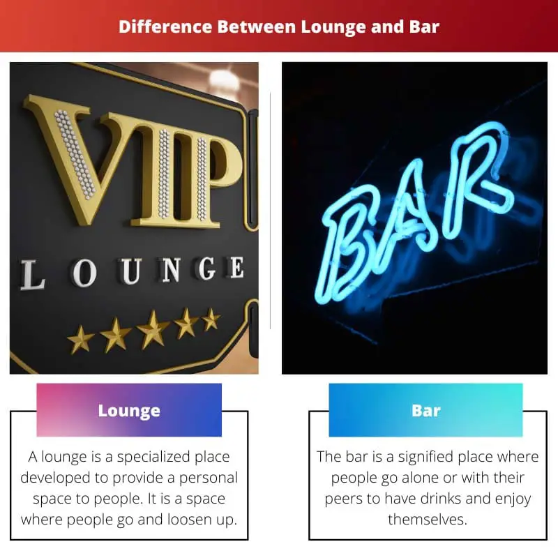 Lounge vs Bar - Différence entre Lounge et Bar