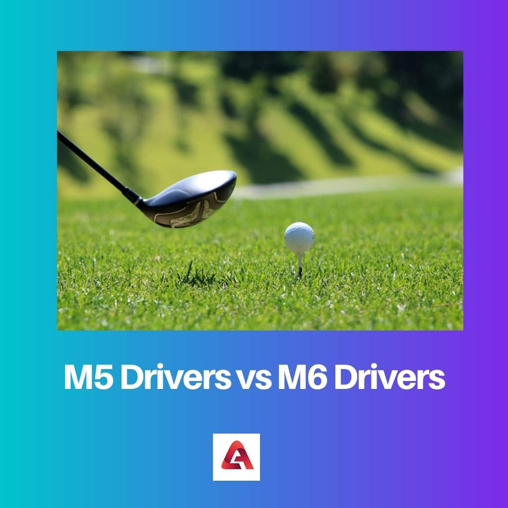 M5 Drivers vs M6 Drivers