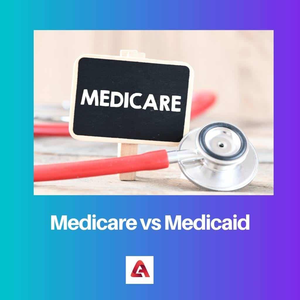 Medicare vs Medicaid