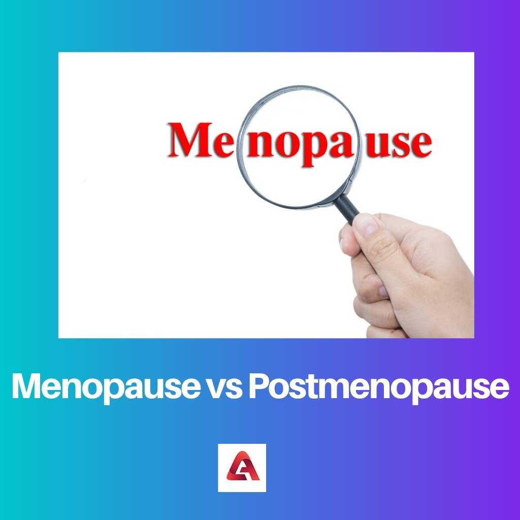 Menopausa x pós-menopausa