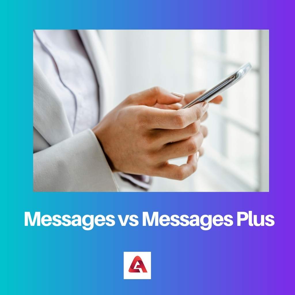 Messages vs Messages Plus