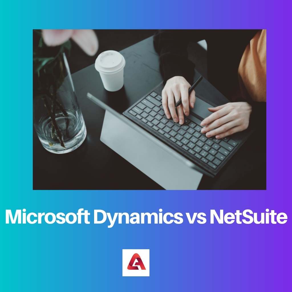 Microsoft Dynamics so với NetSuite