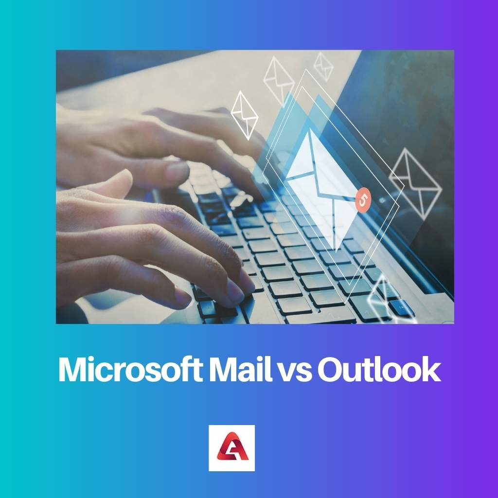 Microsoft Mail contre Outlook