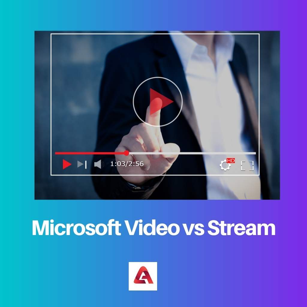 Microsoft Video vs Stream