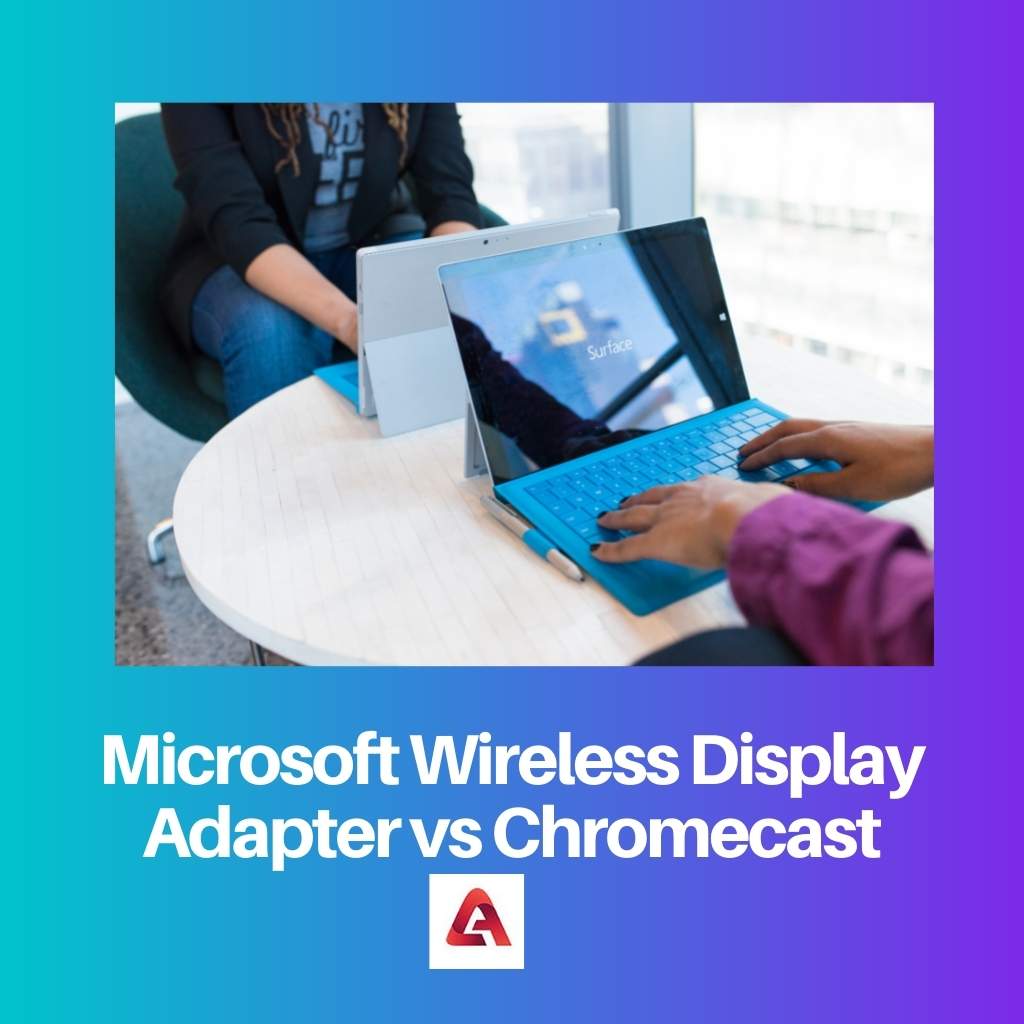 Adaptador de pantalla inalámbrico de Microsoft frente a Chromecast