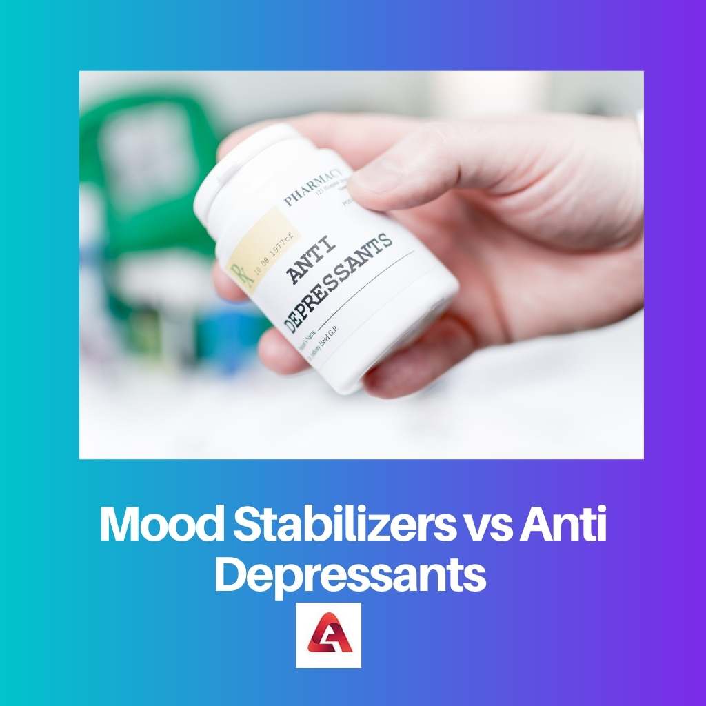 Mood Stabilizers vs Anti Depressants