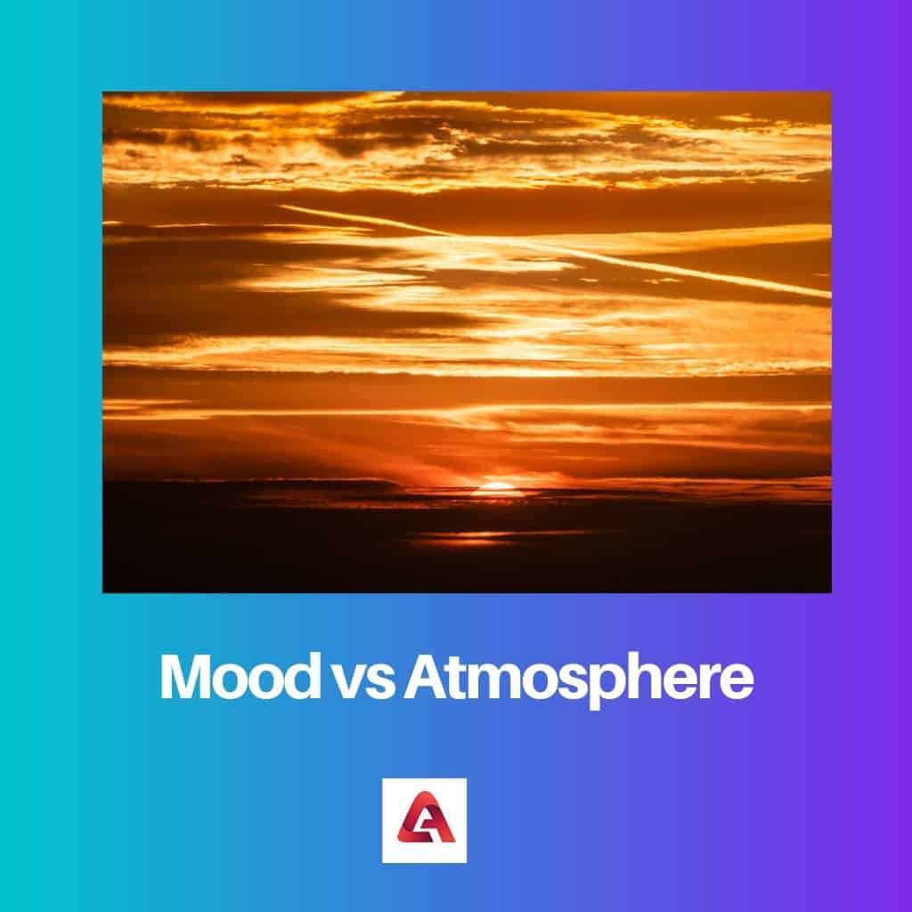 Mood vs Atmosphere Difference and Comparison