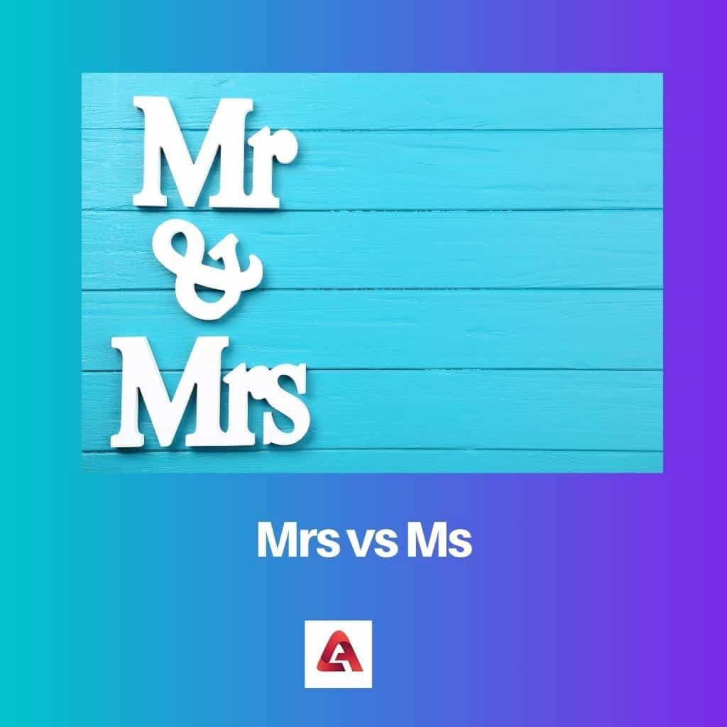 Mrs vs Ms