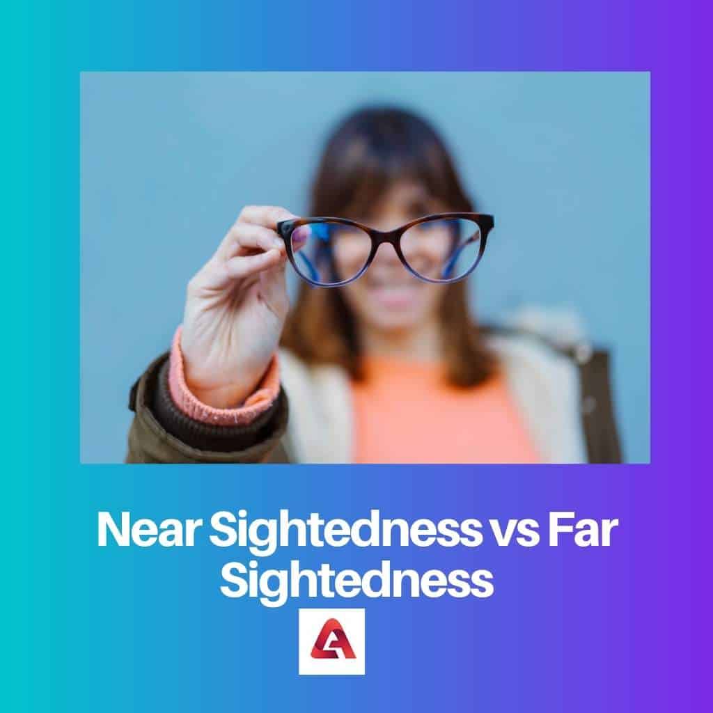 nearsightedness-vs-farsightedness-difference-and-comparison