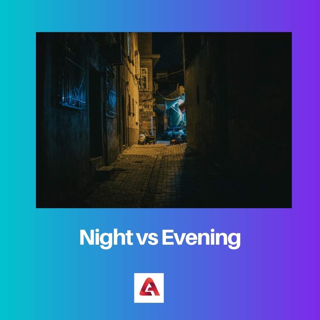 Noche vs Tarde