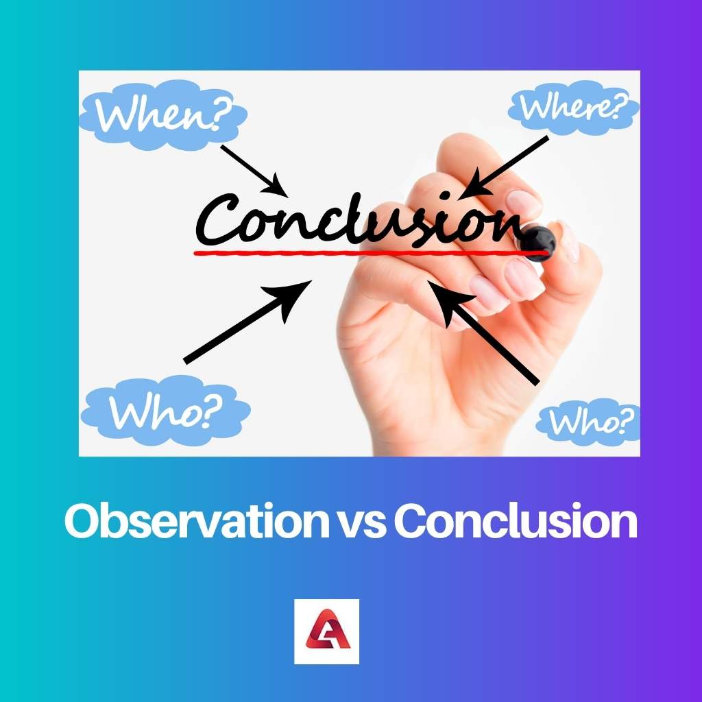 Observação vs Conclusão