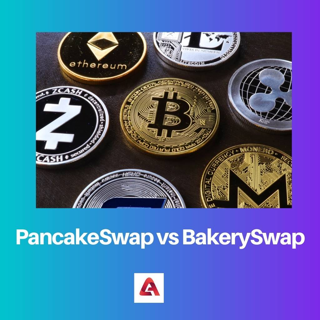 PancakeSwap contre BakerySwap