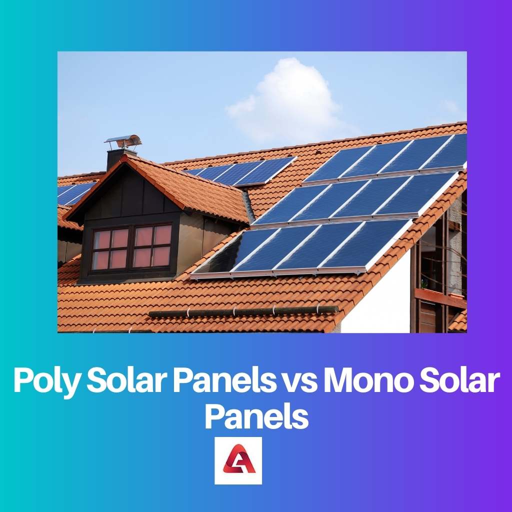 Panneaux solaires poly vs panneaux solaires mono