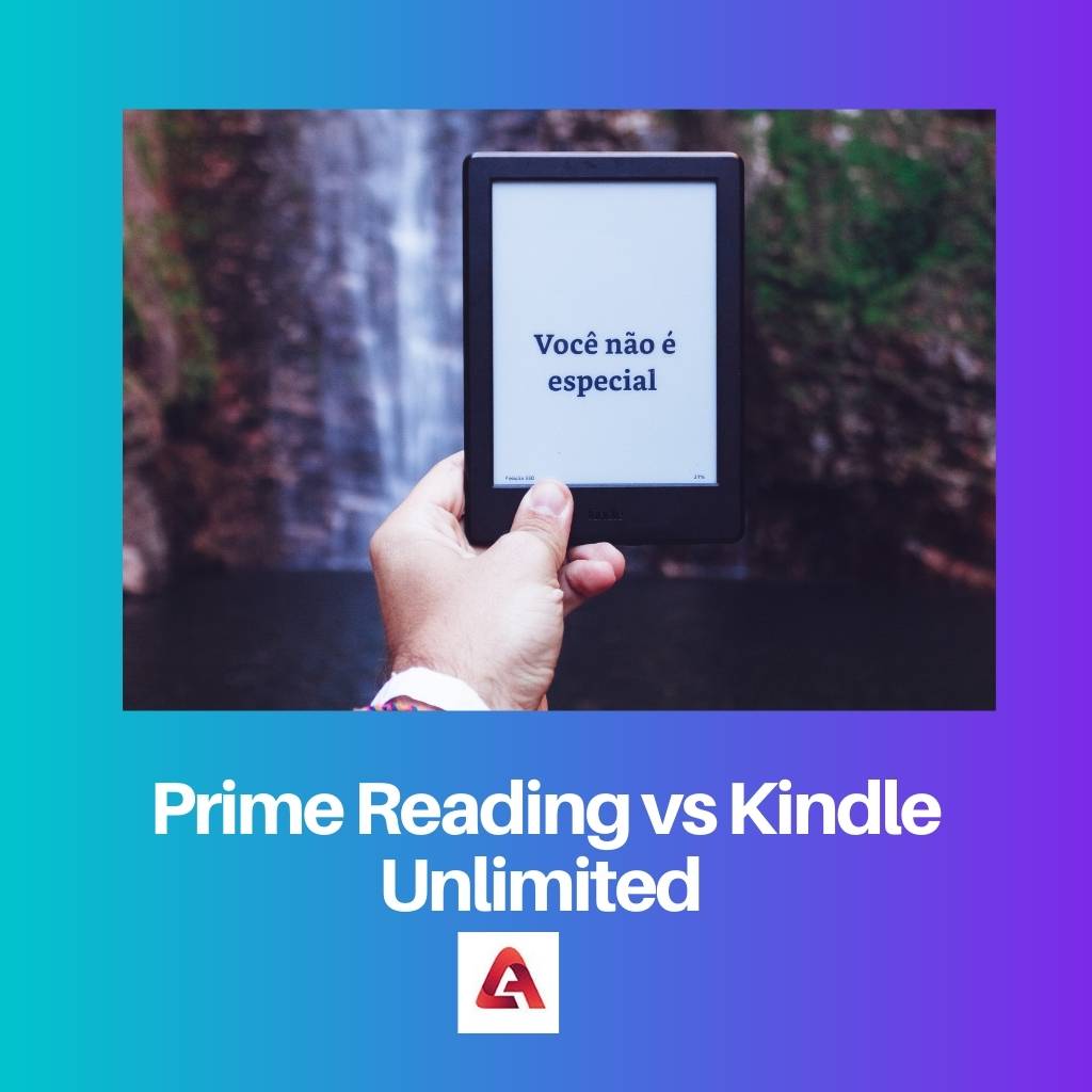 Difference Between Prime Reading and Kindle Unlimited